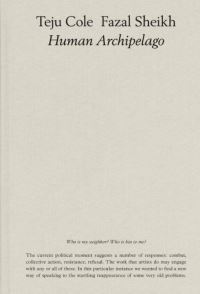 Book Cover for Human Archipelago by Teju Cole