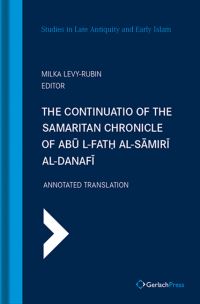 Book Cover for The Continuatio of the Samaritan Chronicle of Abu L-Fath Al-Samiri Al-Danafi by Abu alFath ibn Abi alHasan