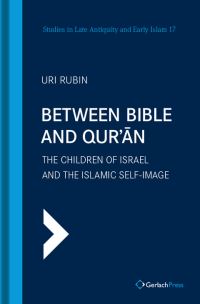 Book Cover for Between Bible and Qur'an by Uri Rubin