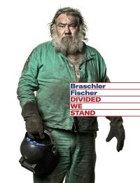 Book Cover for Braschler Fischer - Divided We Stand by Andreas Ross