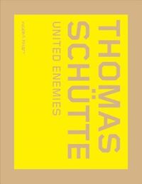 Book Cover for Thomas Schütte - United Enemies by Sweden Moderna museet Stockholm