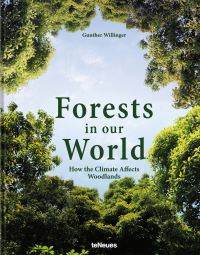 Book Cover for Forests in Our World by Gunther Willinger