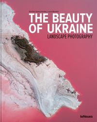 Book Cover for The Beauty of Ukraine by Yevhen Samuchenko, Yevhen Samuchenko, Lucia Bondar