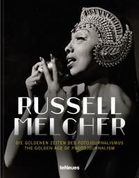 Book Cover for The Golden Age of Photojournalism by Russell Melcher