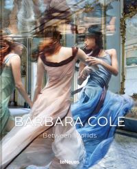 Book Cover for Barbara Cole - Between Worlds by Barbara Cole
