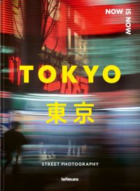 Book Cover for Now Is Now Tokyo by Lukasz Palka