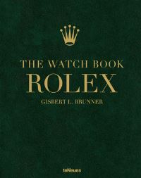 Book Cover for The Watch Book Rolex by Gisbert L Brunner