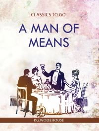 Book Cover for A Man of Means by P G Wodehouse