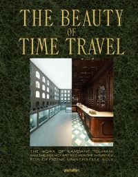 Book Cover for The Beauty of Time Travel by Ramdane Touhami,   Gestalten Verlag,   Art Recherche Industrie