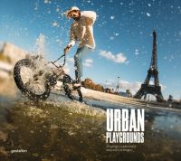 Book Cover for Urban Playgrounds by gestalten,   Benevento