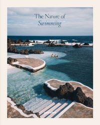 Book Cover for The Nature of Swimming by gestalten