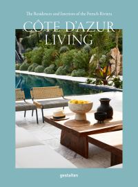 Book Cover for Côte D'Azur Living by gestalten, Harriet Thorpe