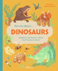 Book Cover for Ask Me About... Dinosaurs by Nate Rae