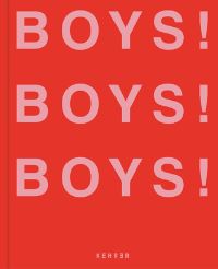 Book Cover for Boys! Boys! Boys! by Ghislain Pascal