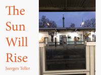 Book Cover for The Sun Will Rise by Juergen Teller