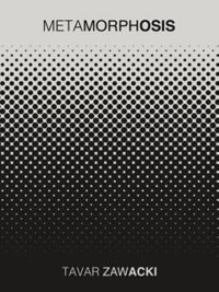 Book Cover for Tavar Zawacki - Metamorphosis by Tavar Zawacki
