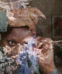 Book Cover for Gaëlle Choisne by Daniela Leykam, Christoph Tannert, Gaëlle Choisne