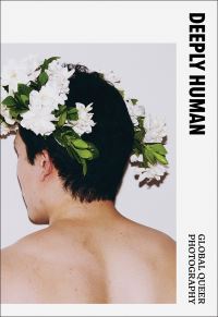 Book Cover for Deeply Human by Dominic Hauser, Martin J V Müller, Queer Festival Heidelberg