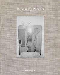 Book Cover for Becoming Parents by Joanna Wolfarth, Janine Bächle