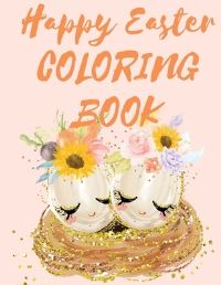 Book Cover for Happy Easter Coloring Book.Stunning Mandala Eggs Coloring Book for Teens and Adults, Have Fun While Celebrating Easter With Easter Eggs. by Cristie Jameslake