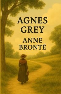 Book Cover for Agnes Grey(Illustrated) by Anne Bronte