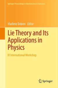 Book Cover for Lie Theory and Its Applications in Physics by International Workshop on Lie theory and Its Applications in Physics
