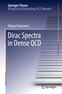 Book Cover for Dirac Spectra in Dense QCD by Takuya Kanazawa