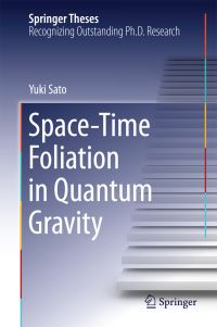 Book Cover for Space-Time Foliation in Quantum Gravity by Yuki Sato