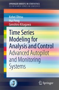 Book Cover for Time Series Modeling for Analysis and Control by Kohei Ohtsu, Hui Peng, G Kitagawa