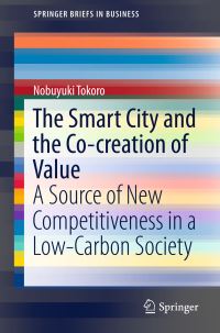 Book Cover for The Smart City and the Co-Creation of Value by Nobuyuki Tokoro