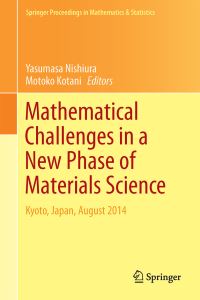 Book Cover for Mathematical Challenges in a New Phase of Materials Science by RIMS Conference Mathematical Challenges in a New Phase of Materials Science