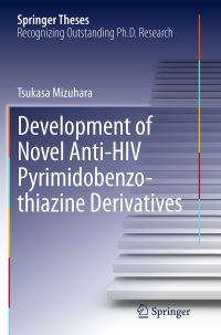 Book Cover for Development of Novel Anti-HIV Pyrimidobenzothiazine Derivatives by Tsukasa Mizuhara