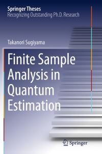 Book Cover for Finite Sample Analysis in Quantum Estimation by Takanori Sugiyama