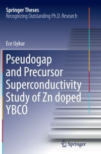 Book Cover for Pseudogap and Precursor Superconductivity Study of Zn Doped YBCO by Ece Uykur