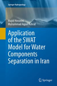 Book Cover for Application of the SWAT Model for Water Components Separation in Iran by Majid Hosseini, Muhammad Aqeel Ashraf