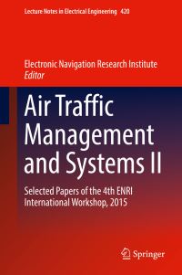 Book Cover for Air Traffic Management and Systems II by ENRI International Workshop on ATMCNS, Denshi Koho Kenkyujo Japan