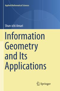 Book Cover for Information Geometry and Its Applications by Shunichi Amari