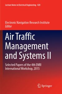 Book Cover for Air Traffic Management and Systems II by Electronic Navigation Research Institute, Shigeru Ozeki