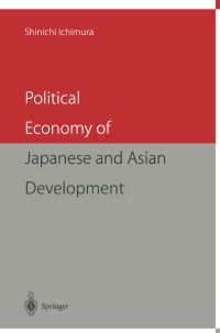 Book Cover for Political Economy of Japanese and Asian Development by Shinichi Ichimura