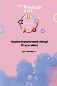 Book Cover for Women Empowerment Through Co-Operatives by Rathnamma G