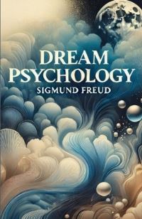 Book Cover for Dream Psychology(Illustrated) by Sigmund Freud