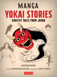 Book Cover for Manga Yokai Stories by Seán Michael Wilson, Lafcadio Hearn
