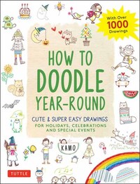 Book Cover for How to Doodle Year-Round by Kamo