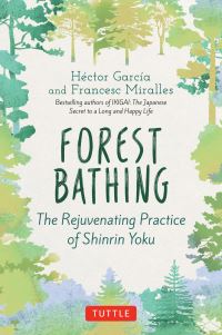 Book Cover for Forest Bathing by Héctor García, Francesc Miralles