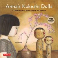 Book Cover for Anna's Kokeshi Dolls by Tracy Gallup