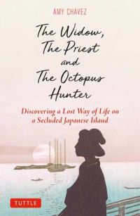 Book Cover for Widow, The Priest and The Octopus Hunter, The by Amy Chavez