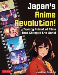 Book Cover for Japan's Anime Revolution! by Jonathan Clements