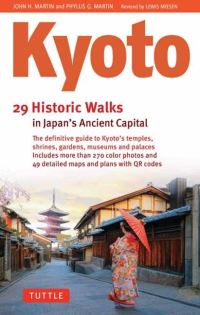 Book Cover for Kyoto, 29 Historic Walks in Japan's Ancient Capital by John H Martin, Phyllis G Martin