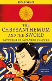 Book Cover for Chrysanthemum and the Sword, The by Ruth Benedict, Lois Banner foreword by