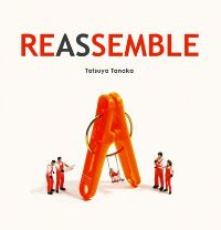 Book Cover for Reassemble by Tatsuya Tanaka